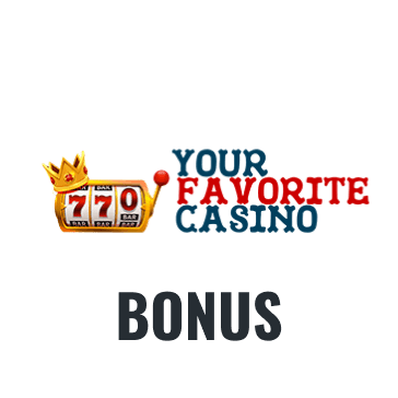 Your favorite casino bonus