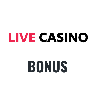 Live Casino bonus